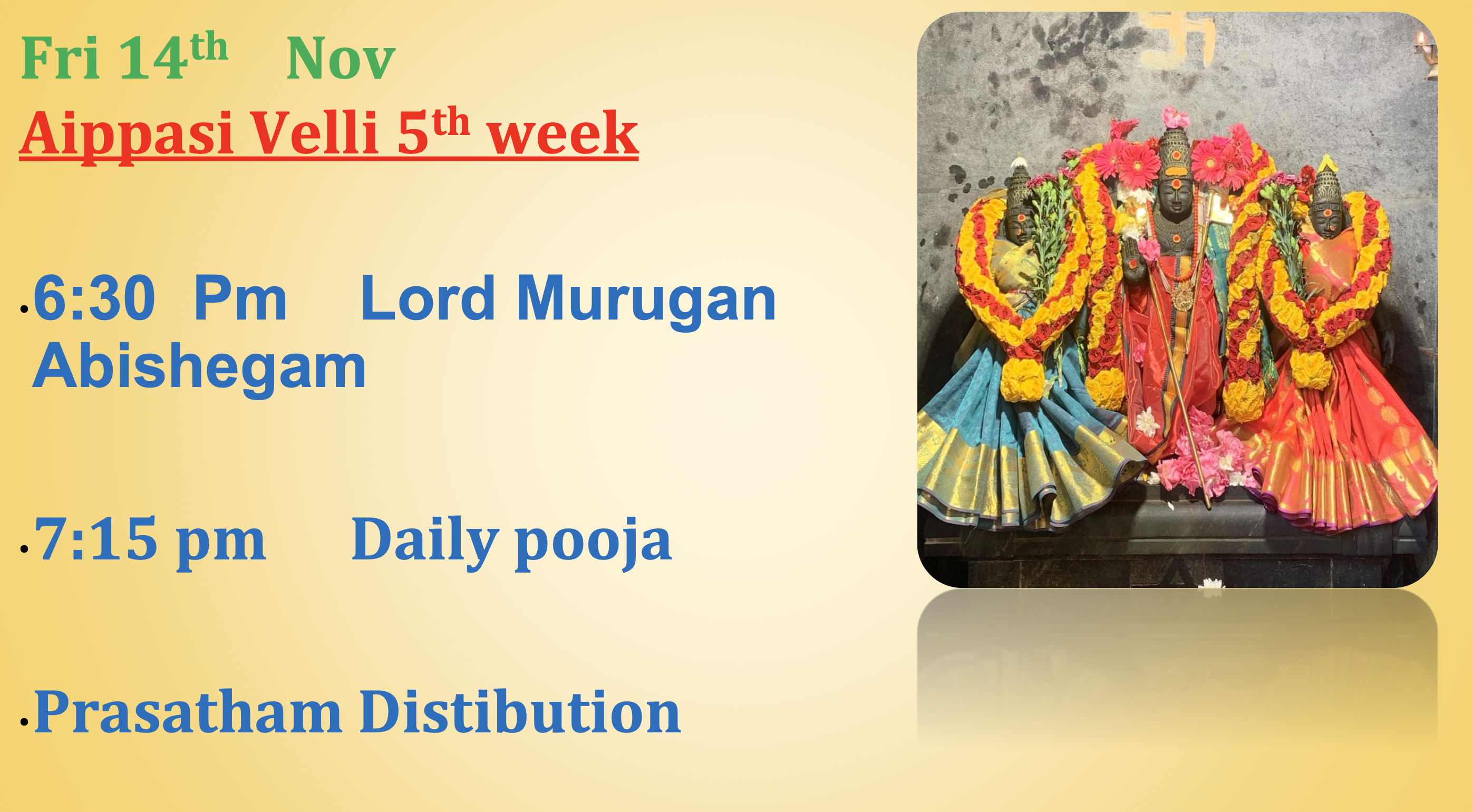 Fri 14th Nov – Aippasi Velli (5th Week)